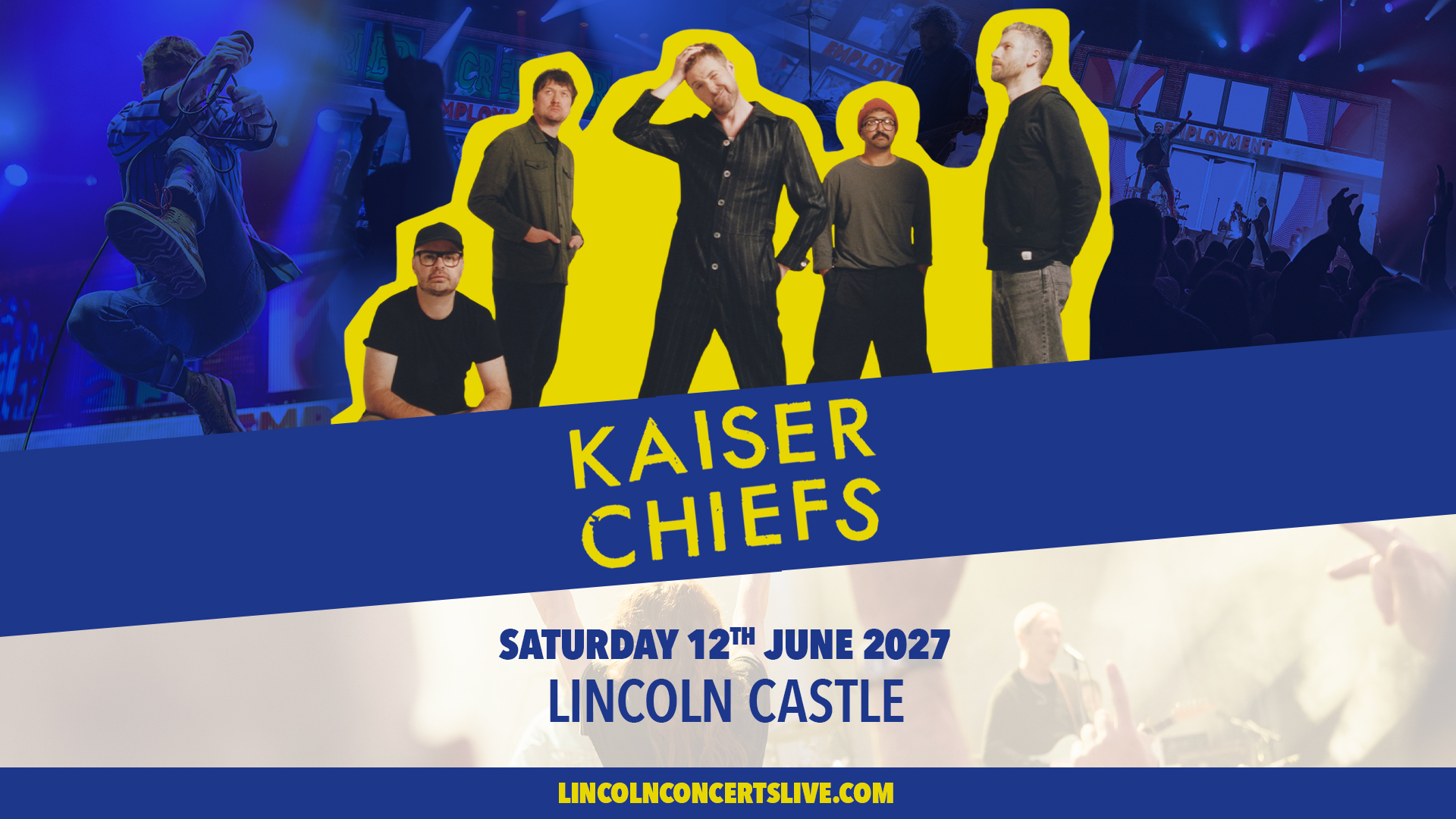 Promotional poster for Kaiser Chiefs live at Lincoln Castle on Saturday 12 June 2027, featuring the band performing in front of a concert crowd, with event details