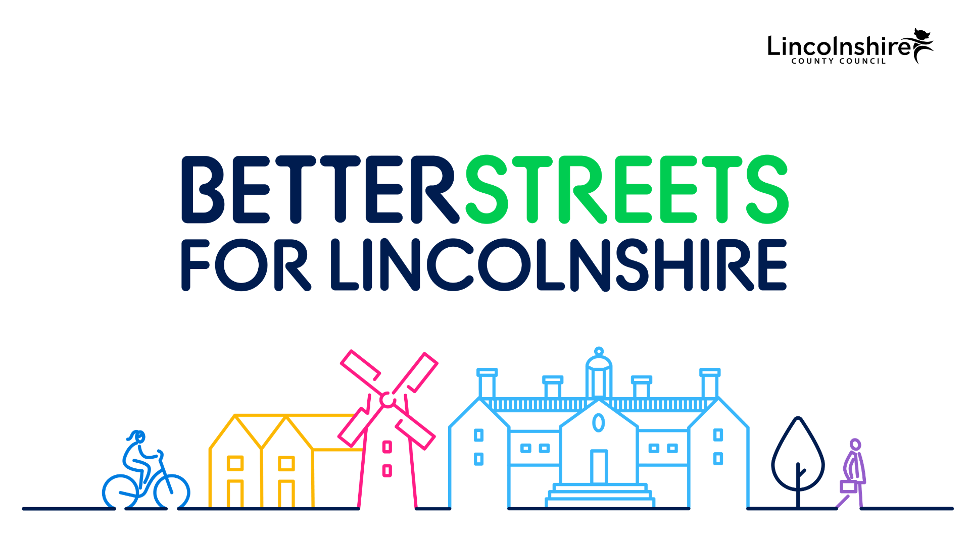 text reading: better streets for lincolnshire
