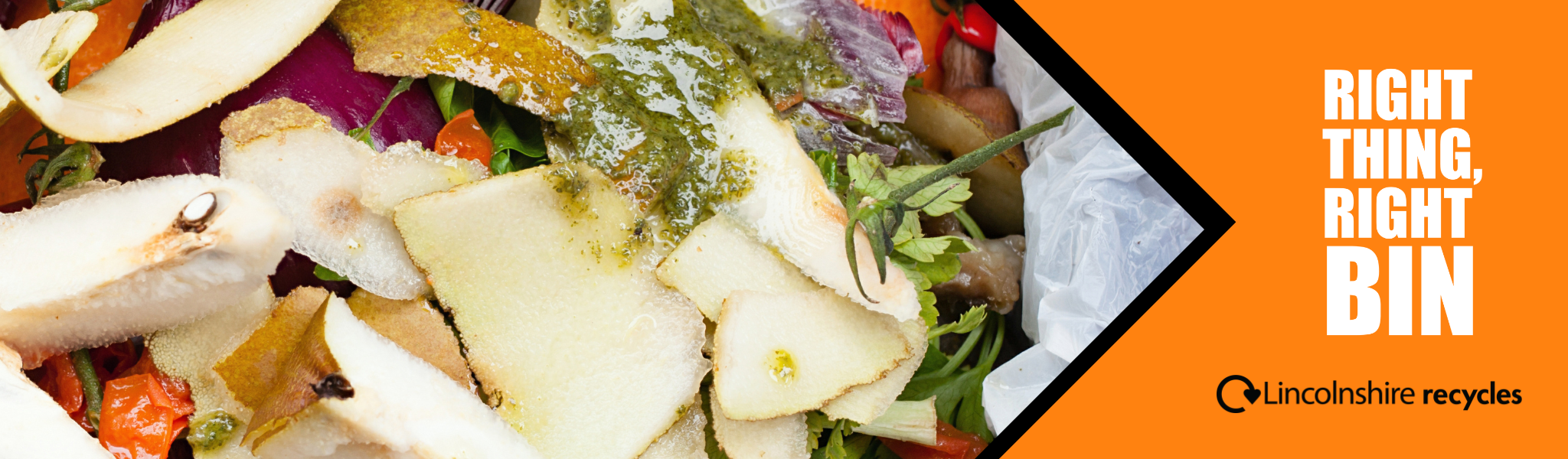 Mixed food waste, displayed beside an orange banner that reads ‘Right thing, right bin’. The Lincolnshire Recycles logo appears at the bottom.