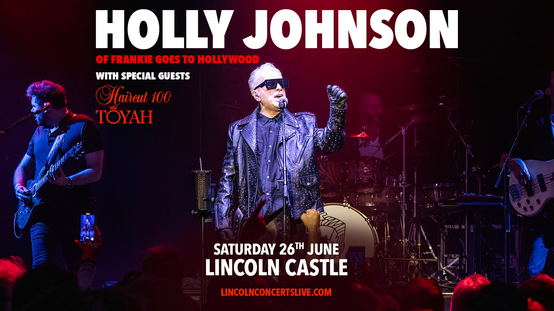 Promotional concert poster featuring Holly Johnson performing on stage with his band, with text announcing a Saturday 26th June show at Lincoln Castle, plus special guests Haircut 100 and Toyah.