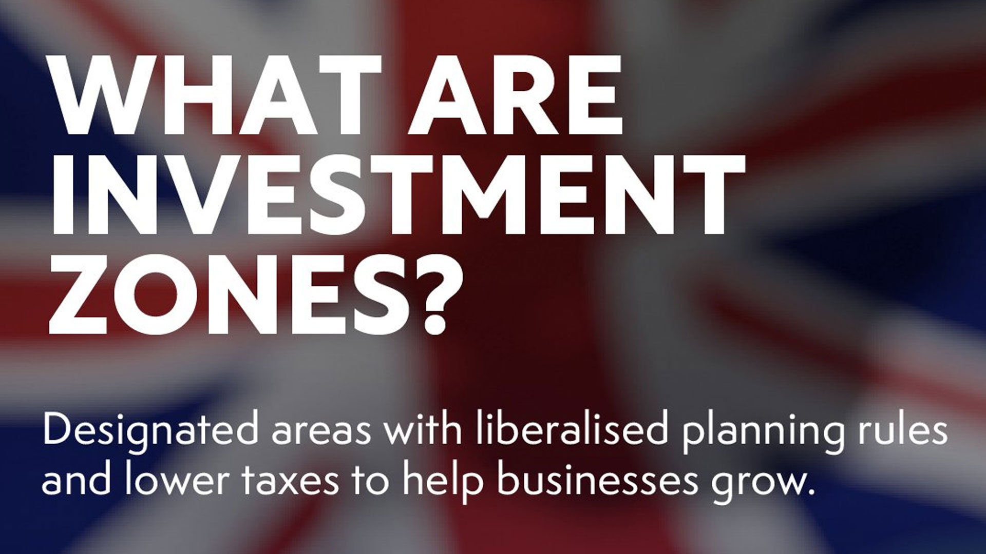 Investment zones