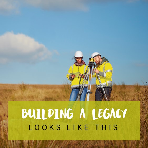 Two men stood in a field with text reading &#039;building a legacy looks like this&#039;
