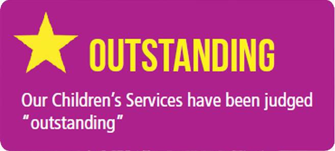 Graphic stating that our children's services have been judged as outstanding